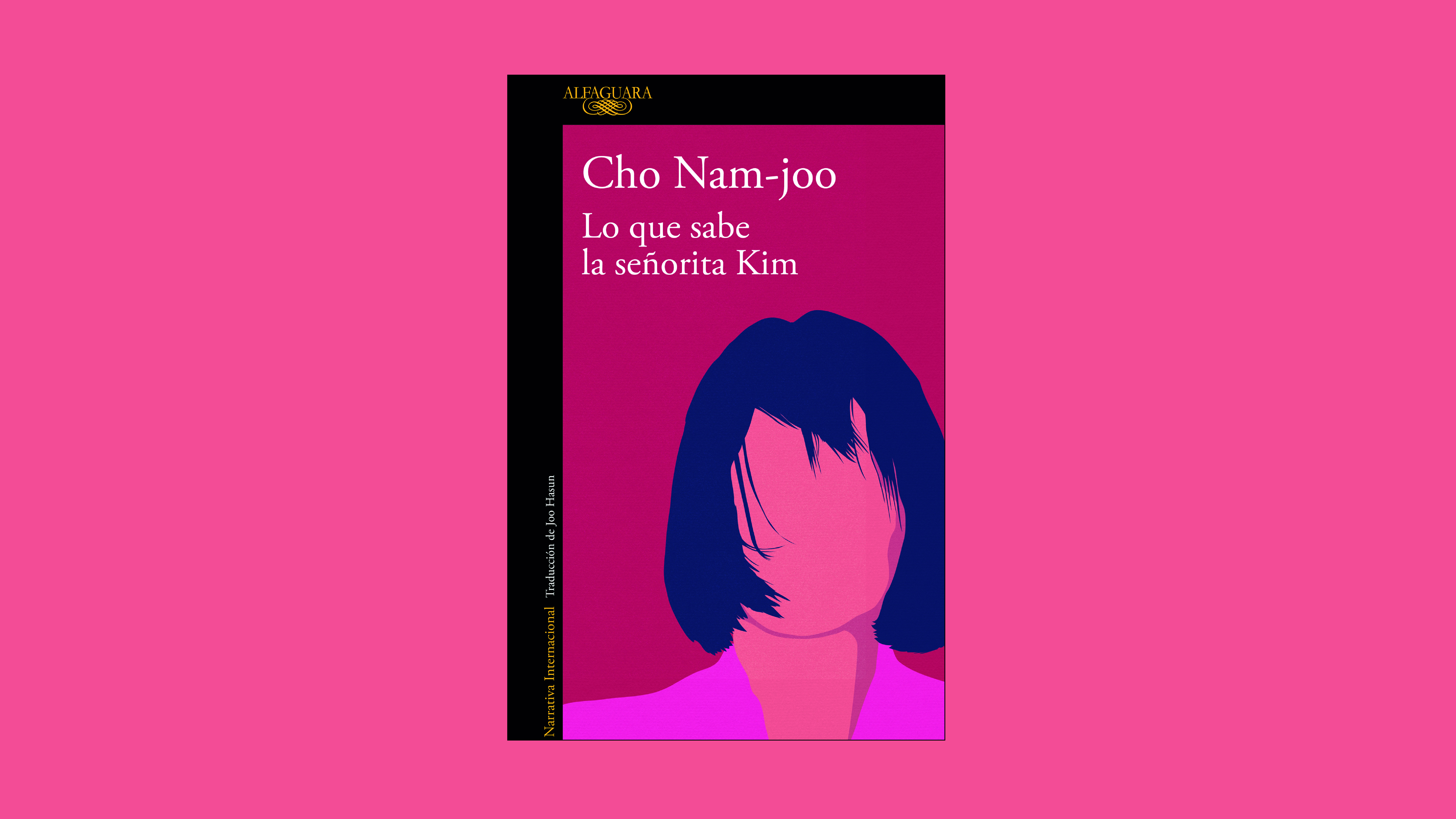 Lo que sabe la señorita Kim de Cho Nam-joo de la editorial Alfaguara