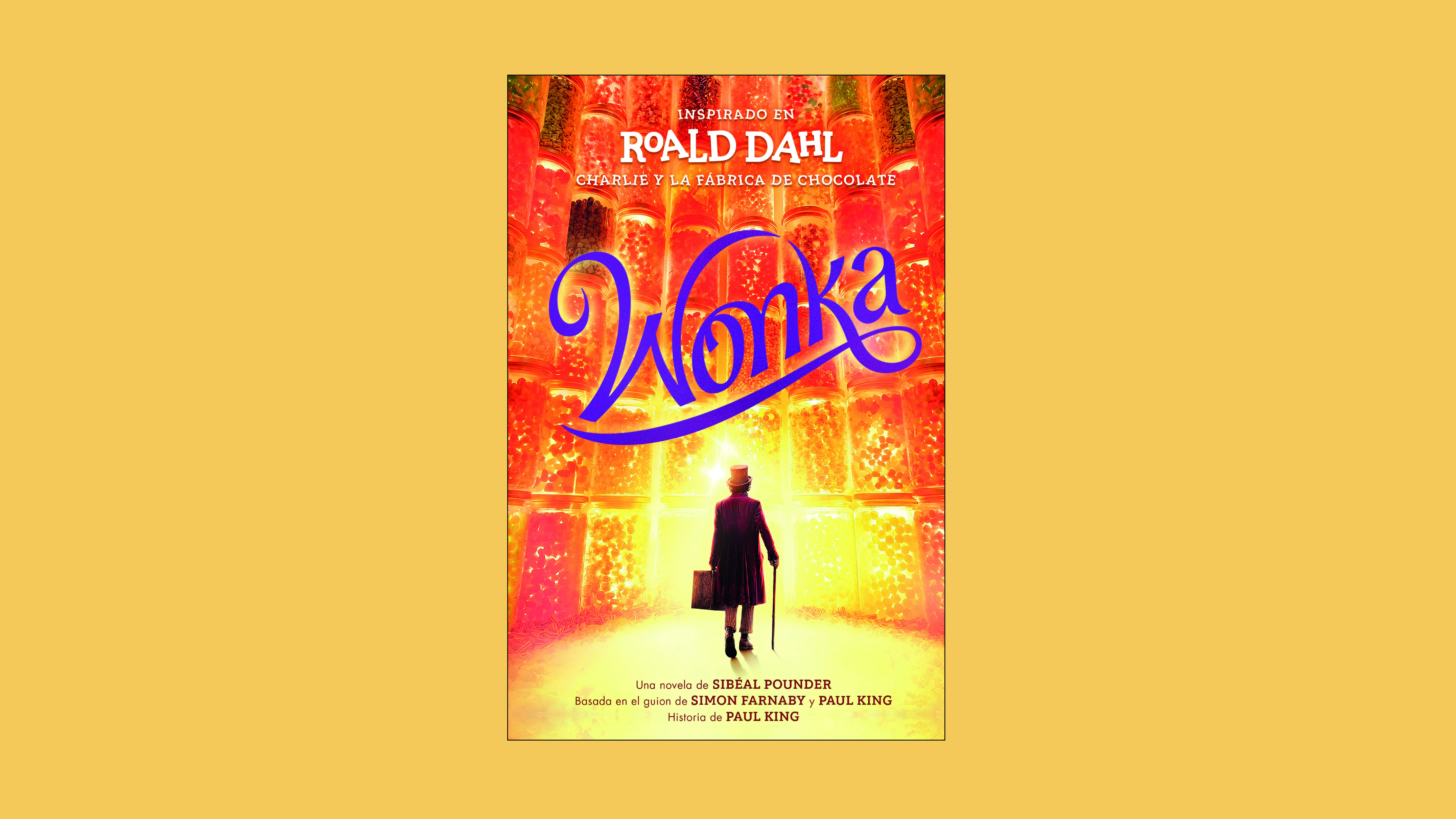 Wonka a novel written by Sibéal Pounder inspired by Roald Dahl's Charlie and the Chocolate Factory. From the publishing house Alfaguara Infantiles y Juveniles